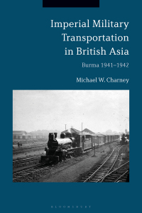 صورة الغلاف: Imperial Military Transportation in British Asia 1st edition 9781350178106