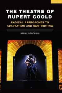 Imagen de portada: The Theatre of Rupert Goold 1st edition 9781350090729