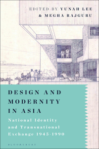 Imagen de portada: Design and Modernity in Asia 1st edition 9781350091481
