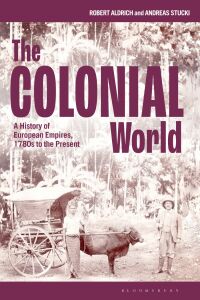 Cover image: The Colonial World 1st edition 9781350092402