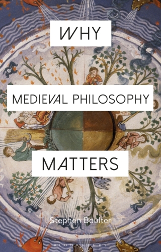 Cover image: Why Medieval Philosophy Matters 1st edition 9781350094161