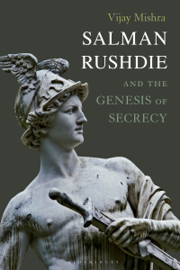 Cover image: Salman Rushdie and the Genesis of Secrecy 1st edition 9781350211445