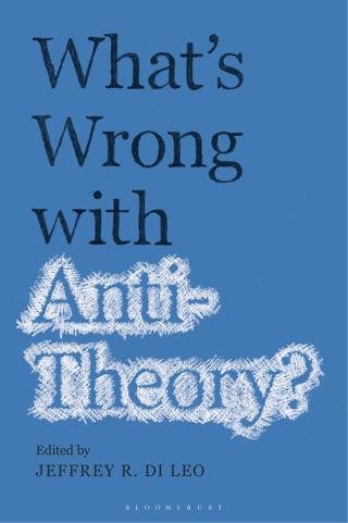Cover image: What’s Wrong with Antitheory? 1st edition 9781350096110