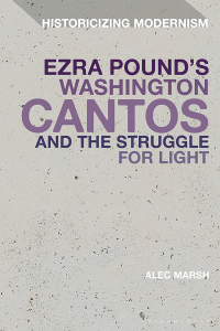 Imagen de portada: Ezra Pound's Washington Cantos and the Struggle for Light 1st edition 9781350096554