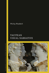 Omslagafbeelding: Tacitean Visual Narrative 1st edition 9781350191525