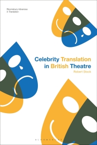 Cover image: Celebrity Translation in British Theatre 1st edition 9781350199132
