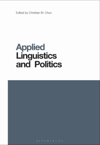 Imagen de portada: Applied Linguistics and Politics 1st edition 9781350098237
