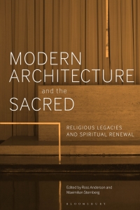 Omslagafbeelding: Modern Architecture and the Sacred 1st edition 9781350098664