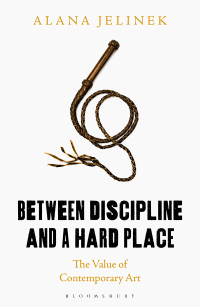 Omslagafbeelding: Between Discipline and a Hard Place 1st edition 9781350100480