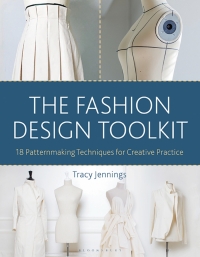 Cover image: The Fashion Design Toolkit 1st edition 9781350101562
