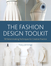 表紙画像: The Fashion Design Toolkit 1st edition 9781350101562