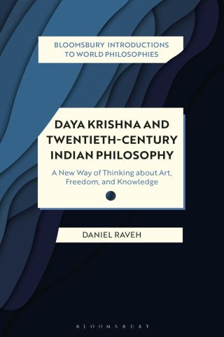 Cover image: Daya Krishna and Twentieth-Century Indian Philosophy 1st edition 9781350101609