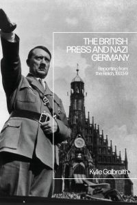 Immagine di copertina: The British Press and Nazi Germany 1st edition 9781350194427