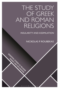 Immagine di copertina: The Study of Greek and Roman Religions 1st edition 9781350336247