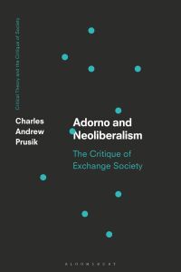 Cover image: Adorno and Neoliberalism 1st edition 9781350103245