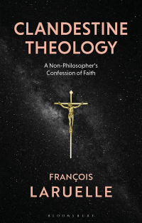 Cover image: Clandestine Theology 1st edition 9781350104242