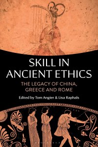 Omslagafbeelding: Skill in Ancient Ethics 1st edition 9781350104327