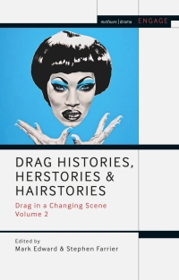 表紙画像: Drag Histories, Herstories and Hairstories 1st edition 9781350198517