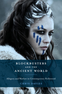 Omslagafbeelding: Blockbusters and the Ancient World 1st edition 9781788313117