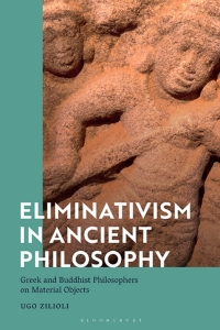 Imagen de portada: Eliminativism in Ancient Philosophy 1st edition 9781350105164