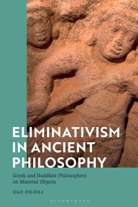 Cover image: Eliminativism in Ancient Philosophy 1st edition 9781350105164