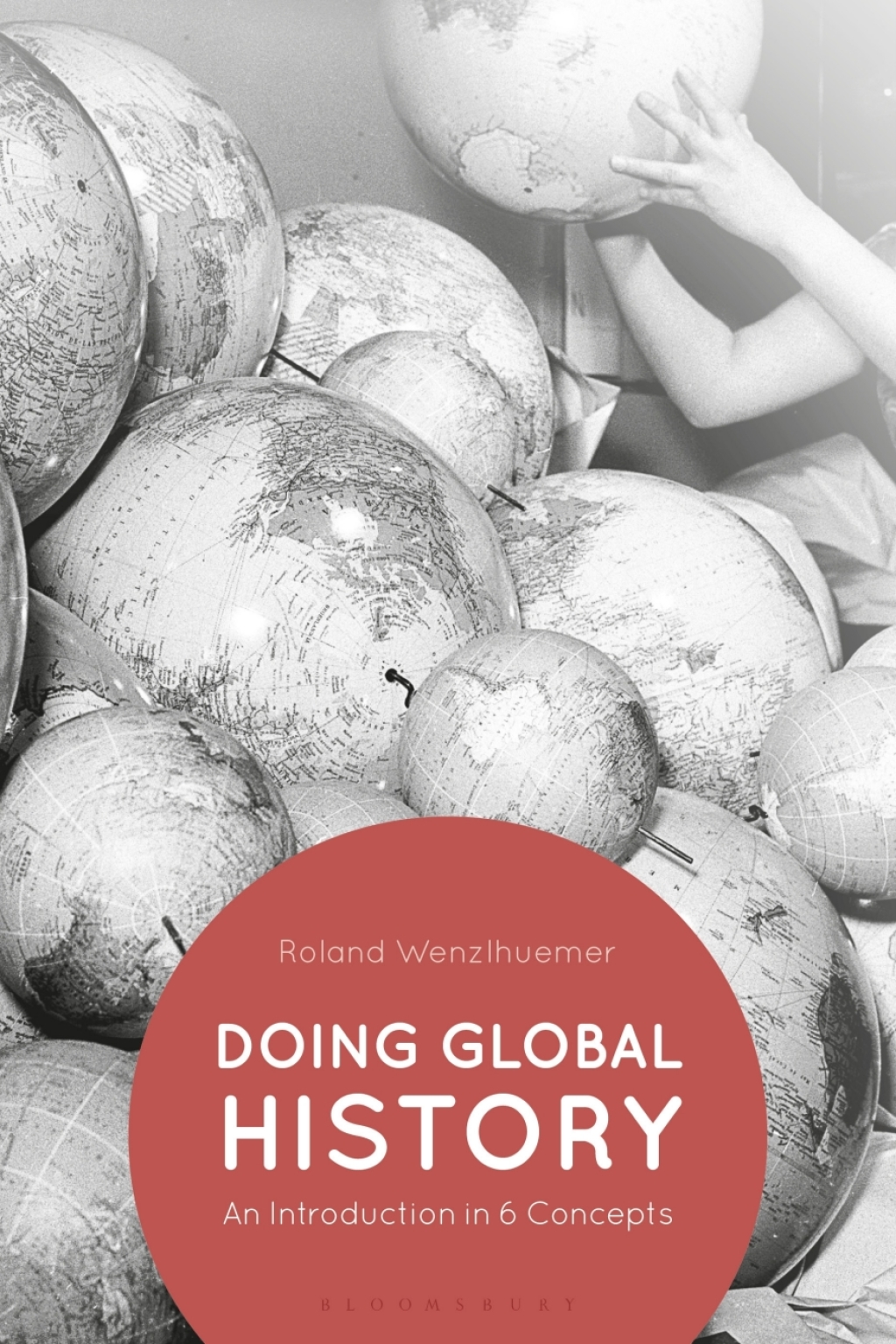 Doing Global History An Introduction in 6 Concepts 1st Edition