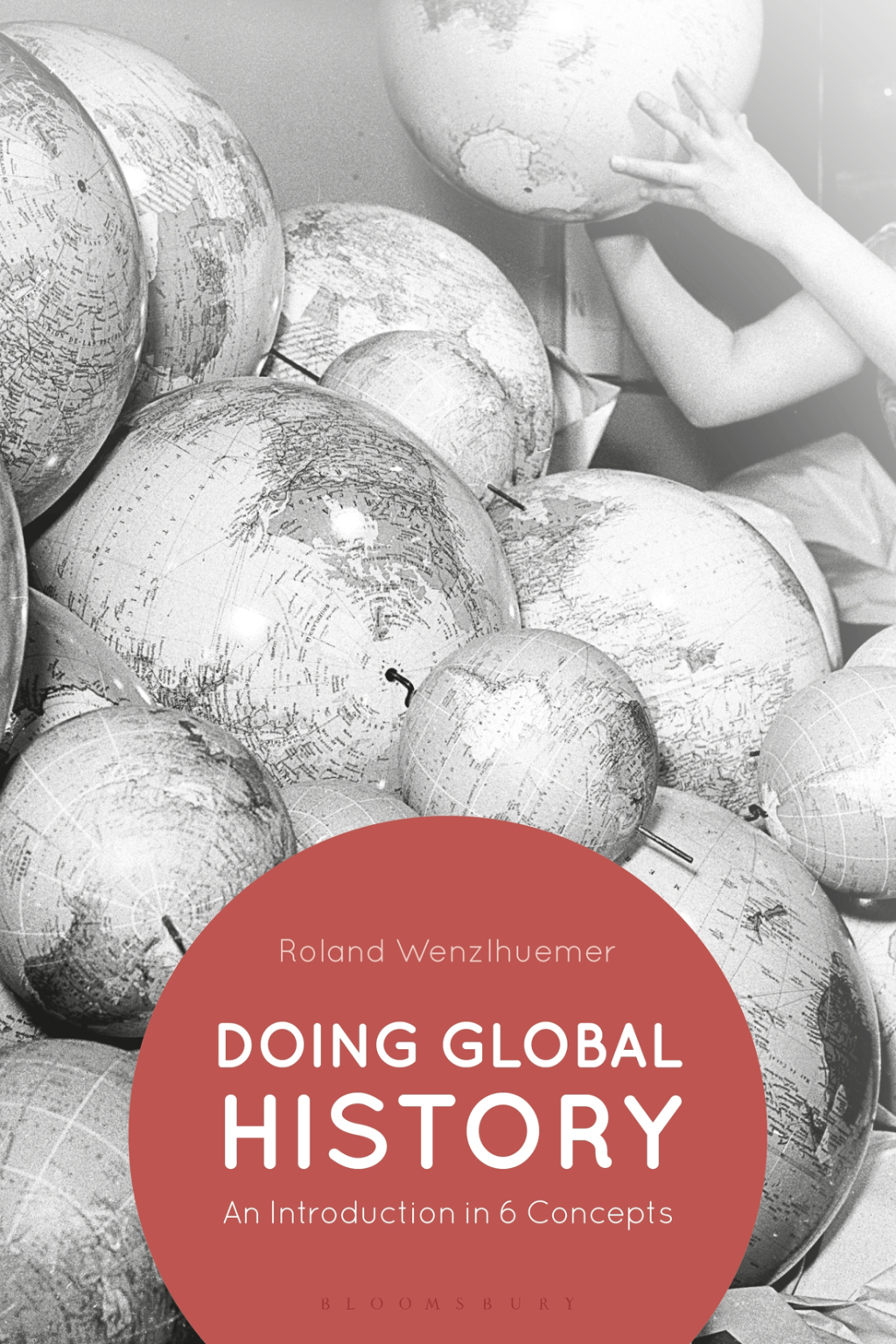Doing Global History An Introduction in 6 Concepts 1st Edition