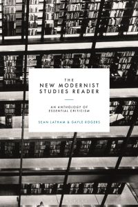 Imagen de portada: The New Modernist Studies Reader 1st edition 9781350106253