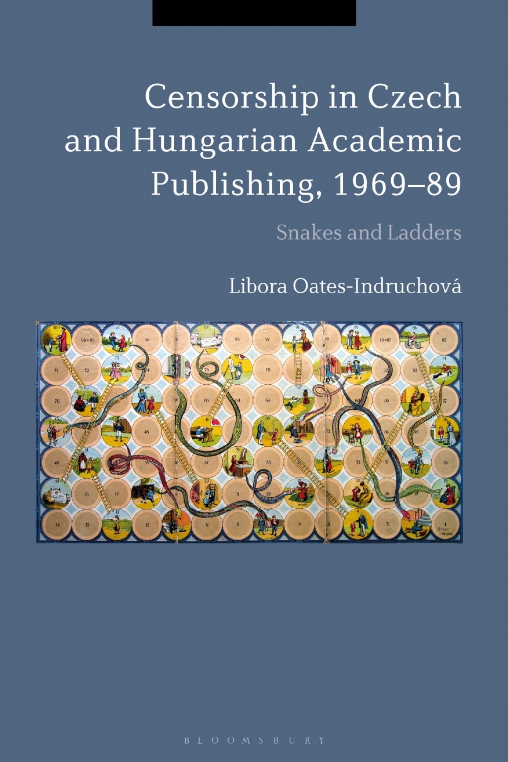 Censorship in Czech and Hungarian Academic Publishing, 1969-89 Snakes and Ladders 1st Edition