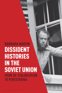 Cover image: Dissident Histories in the Soviet Union 1st edition 9781350192447