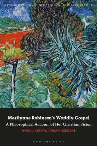 Cover image: Marilynne Robinson's Worldly Gospel 1st edition 9781350106956