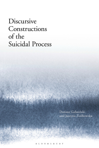 Cover image: Discursive Constructions of the Suicidal Process 1st edition 9781350197688