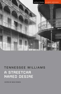 Cover image: A Streetcar Named Desire 1st edition 9781350108516