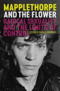 Cover image: Mapplethorpe and the Flower 1st edition 9781350375857