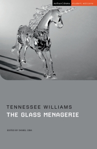 Cover image: The Glass Menagerie 1st edition 9781350108981