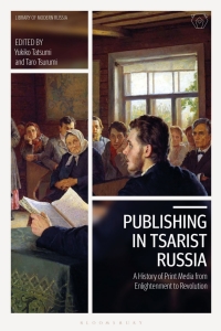 Cover image: Publishing in Tsarist Russia 1st edition 9781350109339