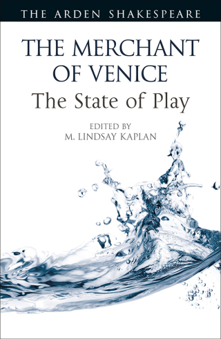 Cover image: The Merchant of Venice: The State of Play 1st edition 9781350110229