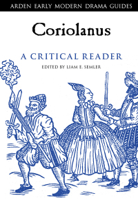 Omslagafbeelding: Coriolanus: A Critical Reader 1st edition 9781350111196