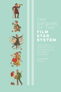 Omslagafbeelding: The Origins of the Film Star System 1st edition 9781350272255