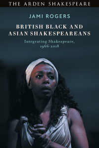 Cover image: British Black and Asian Shakespeareans 1st edition 9781350112926