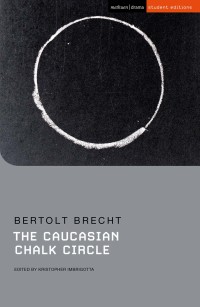 Cover image: The Caucasian Chalk Circle 1st edition 9781350113367