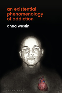 Immagine di copertina: An Existential Phenomenology of Addiction 1st edition 9781350114227
