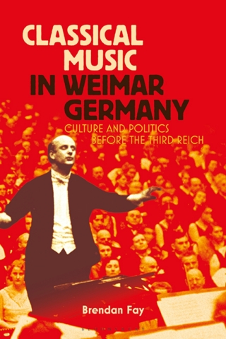 Cover image: Classical Music in Weimar Germany 1st edition 9781350114807