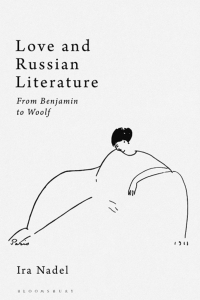 Omslagafbeelding: Love and Russian Literature 1st edition 9781350115019