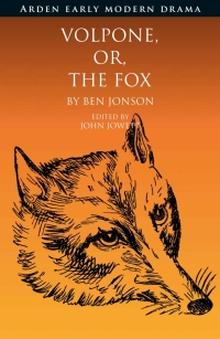 Imagen de portada: Volpone, Or, The Fox 1st edition 9781350115422