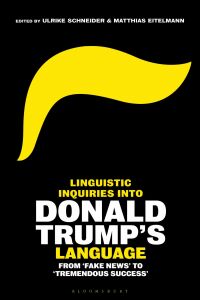 Imagen de portada: Linguistic Inquiries into Donald Trump’s Language 1st edition 9781350115514