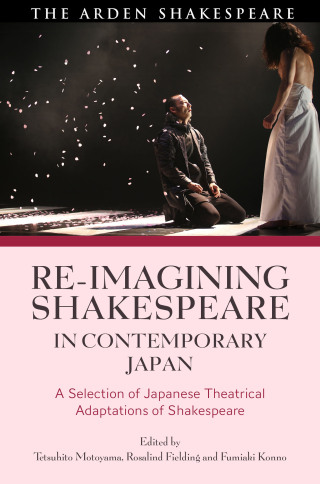 表紙画像: Re-imagining Shakespeare in Contemporary Japan 1st edition 9781350116245