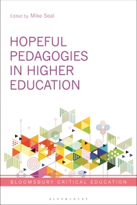 صورة الغلاف: Hopeful Pedagogies in Higher Education 1st edition 9781350116535