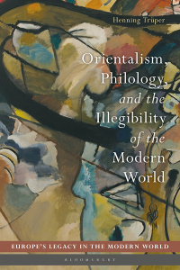 Imagen de portada: Orientalism, Philology, and the Illegibility of the Modern World 1st edition 9781350246782