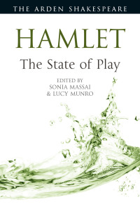 Omslagafbeelding: Hamlet: The State of Play 1st edition 9781350232747